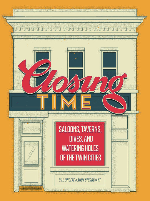 Title details for Closing Time by Bill Lindeke - Available